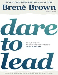 Dare to Lead by Brene Brown