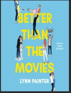 Better Than the Movies by Lynn Painter